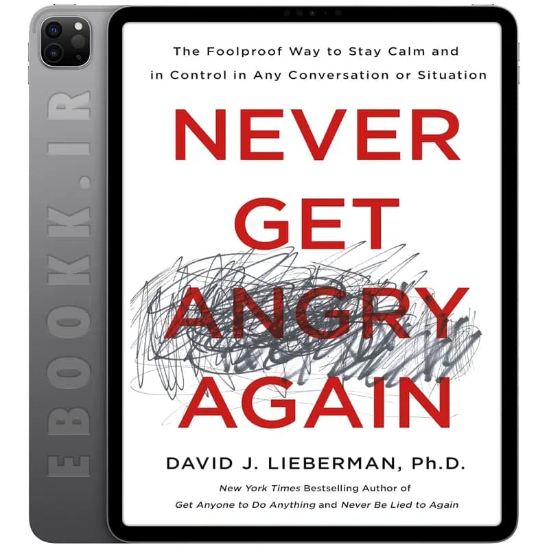 دانلود کتاب Never Get Angry Again 2018