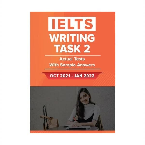 IELTS WRITING TASK 2 ACTUAL TESTS WITH SAMPLE ANSWERS Oct 2021 Jan 2022 آیلتس رایتینگ تسک دو اکچوال تست اکتبر ژانویه