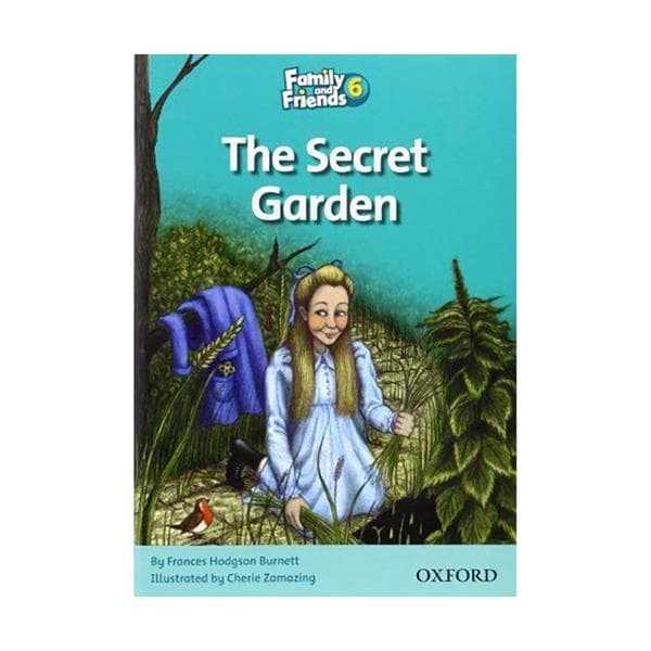 Family and Friends Readers 6 The Secret Garden داستان فمیلی اند فرندز شش باغ مخفی