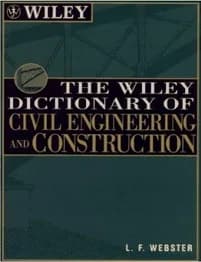 کتاب واژه نامه مهندسی عمران و ساخت و ساز The Wiley Dictionary of Civil Engineering and Construction – افست (زبان اصلی)