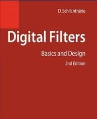 کتاب فیلترهای دیجیتال ویرایش 2 Digital Filters Basics and Design – افست (زبان اصلی)