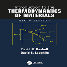کتاب مقدمه ای بر ترمودینامیک مواد دیوید گاسکل ویرایش 6 Introduction to the Thermodynamics of Materials – افست (زبان اصلی)