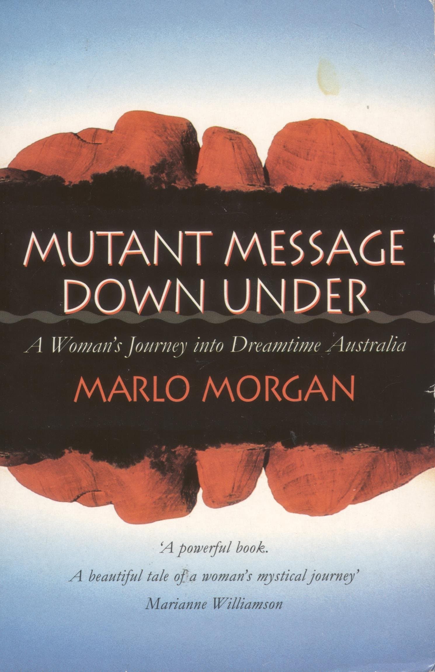 کتاب Mutant Message Down Under (پیام گم گشته از بومیان استرالیا) نسخه انگلیسی PDF | مارلو مورگان
