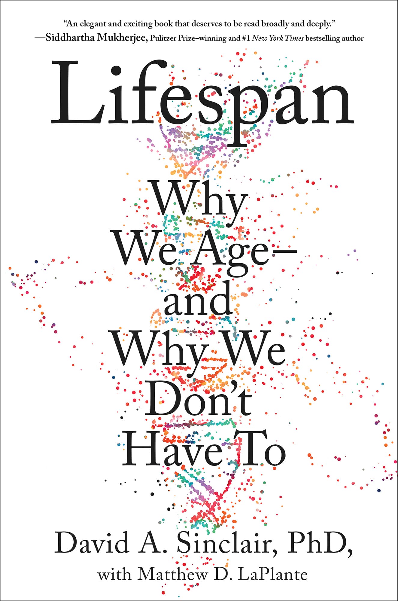 کتاب Lifespan (طول عمر: چرا پیر میشویم و چرا مجبور نیستیم پیر شویم) نسخه انگلیسی PDF | دیوید ای. سینکلر — تصویر ۲