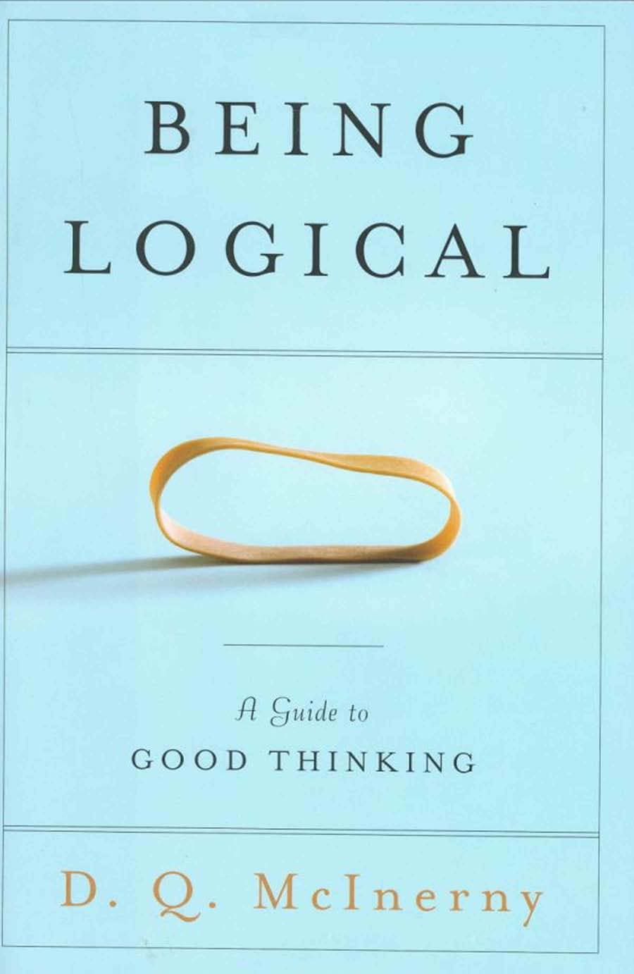 کتاب Being Logical: A Guide to Good Thinking (منطقی بودن: راهنمای تفکر درست) نسخه انگلیسی PDF | دی. کیو. مک‌ایرنای