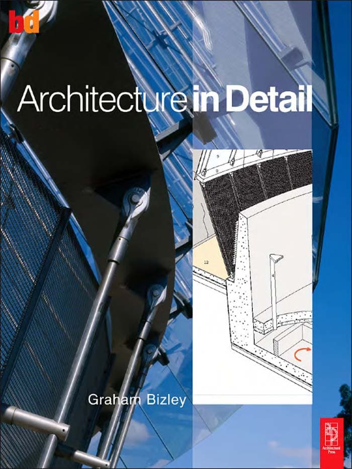 کتاب Architecture in Detail (معماری در جزئیات) نسخه انگلیسی PDF | گراهام بیزلی