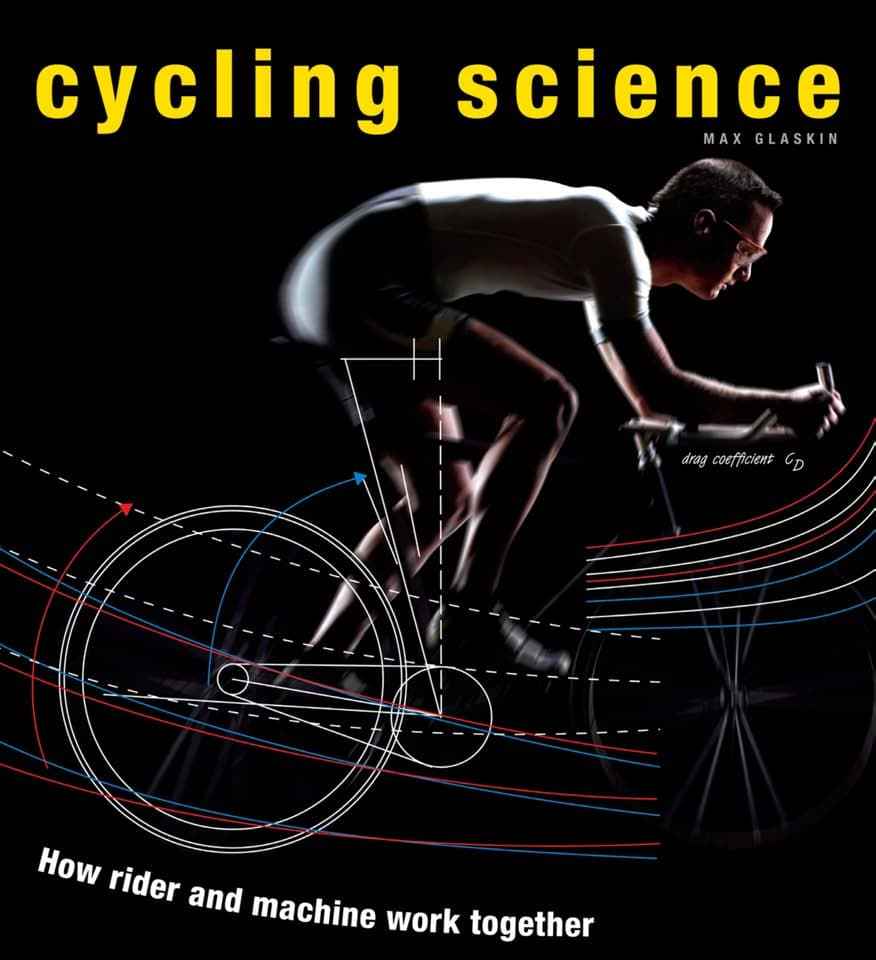 کتاب Cycling Science: How Rider and Machine Work Together (علم دوچرخه‌سواری: چگونه دوچرخه‌سوار و ماشین در کنار یکدیگر کار می‌کنند) نسخه انگلیسی PDF | مکس گلاسکین