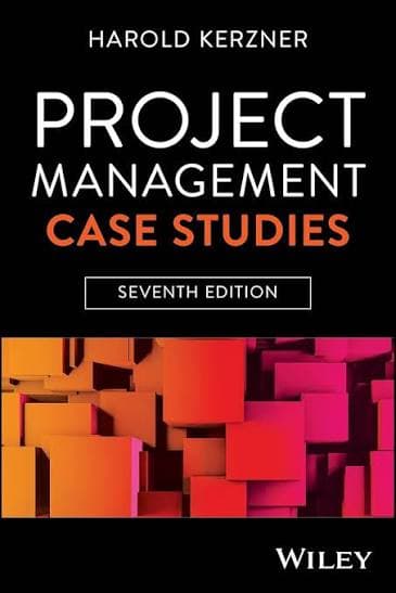 کتاب Project Management Case Studies (مطالعات موردی مدیریت پروژه) نسخه انگلیسی PDF | هارولد کرزنر