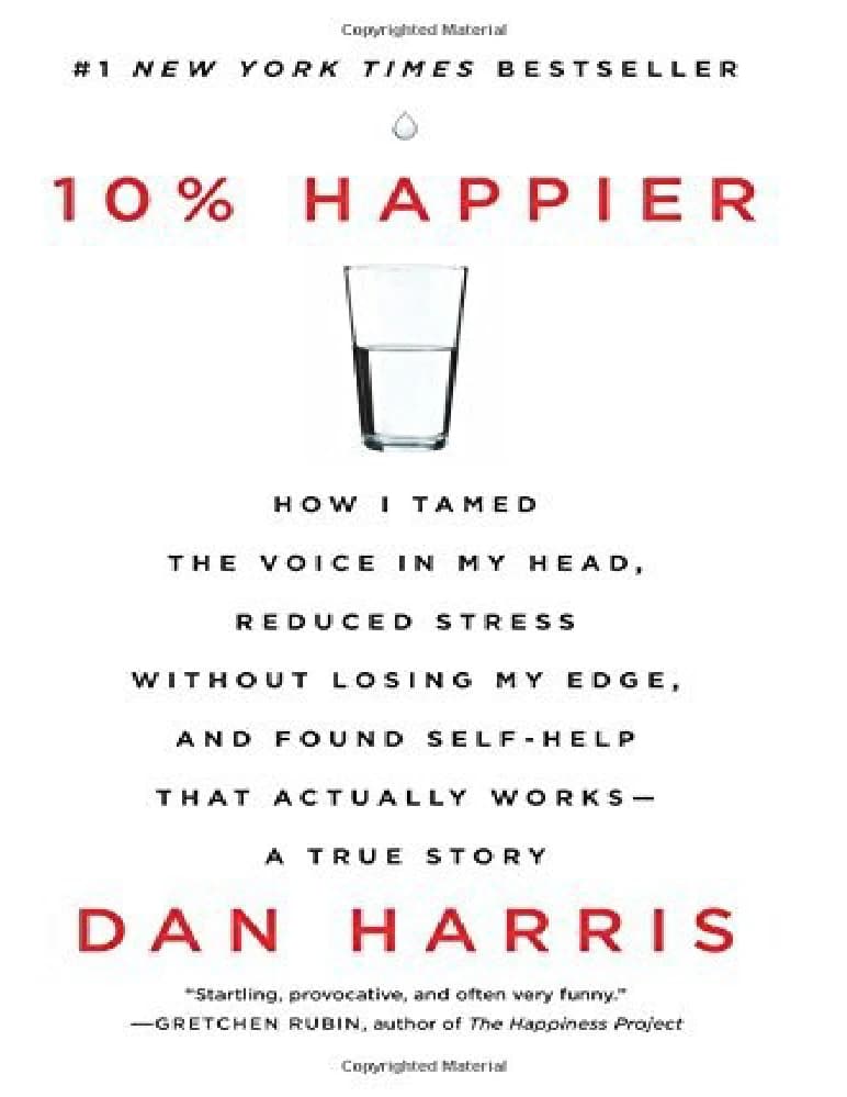 کتاب 10% Happier (۱۰ درصد شادتر) نسخه انگلیسی PDF | دن هریس — تصویر ۲