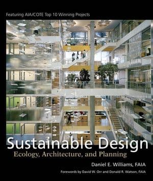 کتاب Sustainable Design: Ecology, Architecture, and Planning (طراحی پایدار: بوم‌شناسی، معماری و برنامه‌ریزی) نسخه PDF | دنیل ای. ویلیامز، دیوید دبلیو.اور