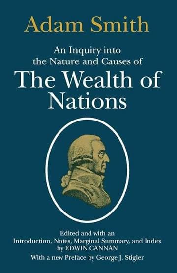 کتاب The Wealth of Nations: An Inquiry into the Nature and Causes of the Wealth of Nations (ثروت ملل: پژوهشی درباره ماهیت و علل ثروت ملت‌ها) نسخه انگلیسی PDF | آدام اسمیت
