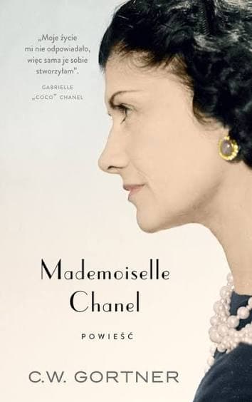 کتاب Mademoiselle Chanel: A Novel (مادمازل شنل: رمانی درباره زندگی کوکو شنل) نسخه PDF | سی. دبلیو. گورتنر