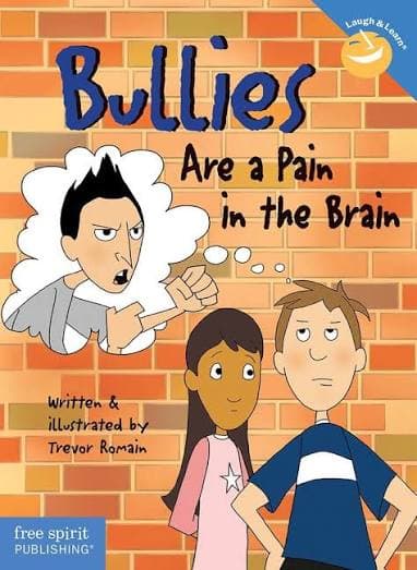کتاب Bullies Are a Pain in the Brain (قلدرها دردسر مغز هستند) نسخه انگلیسی PDF | ترور رومین