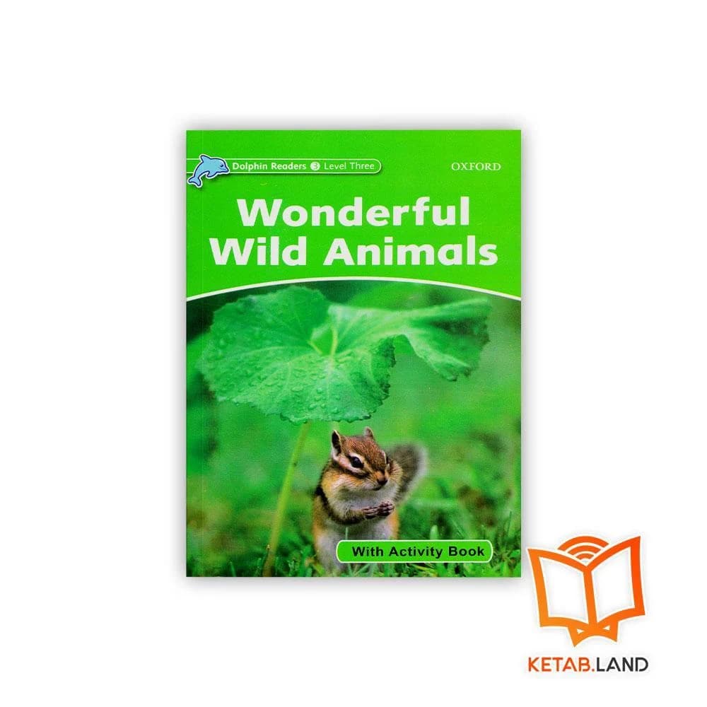 کتاب Dolphin Readers 3: Wonderful Wild Animals — تصویر ۳