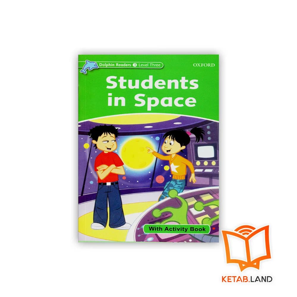 کتاب Dolphin Readers 3: Students In Space — تصویر ۳