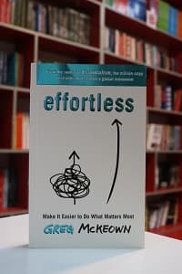 Effortless اثر Greg McKeown