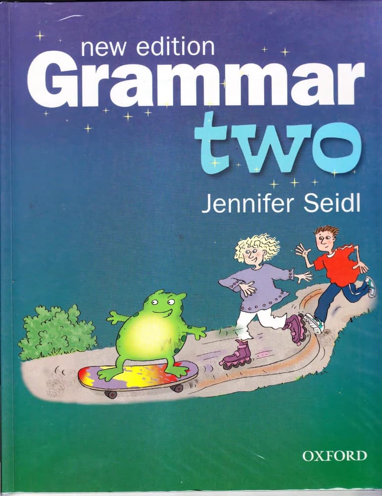 کتاب Grammar Two (گرامر تو) نسخه انگلیسی PDF | Jennifer Seidl