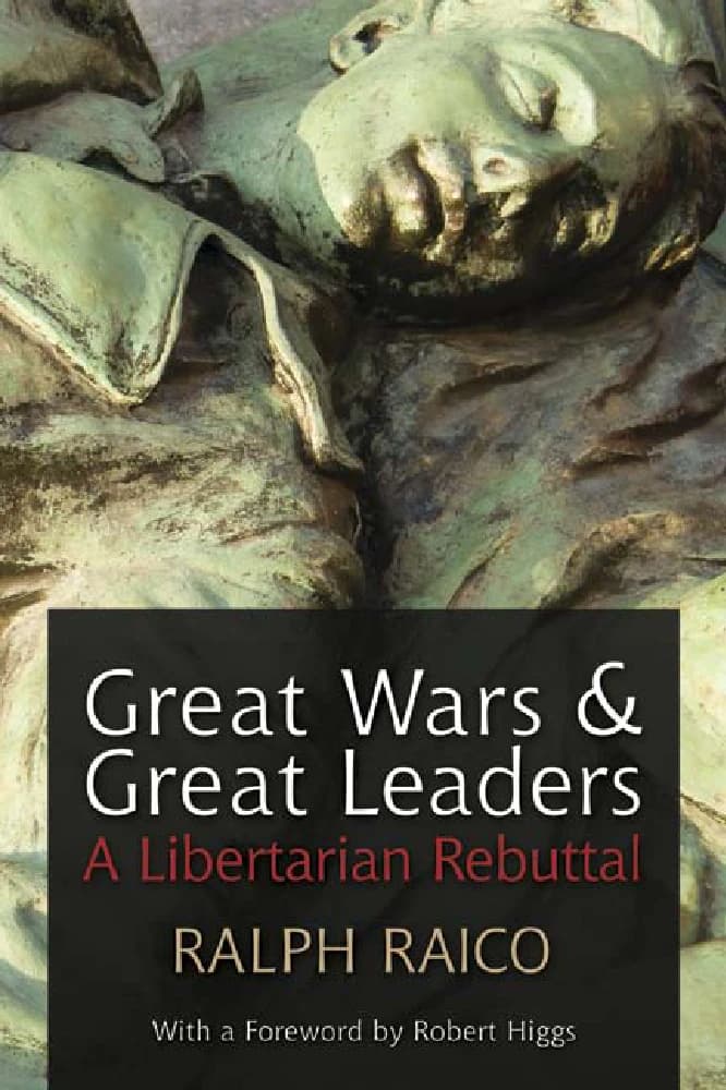 کتاب Great Wars and Great Leaders (جنگ‌های بزرگ و رهبران بزرگ) نسخه انگلیسی PDF | Ralph Ralco