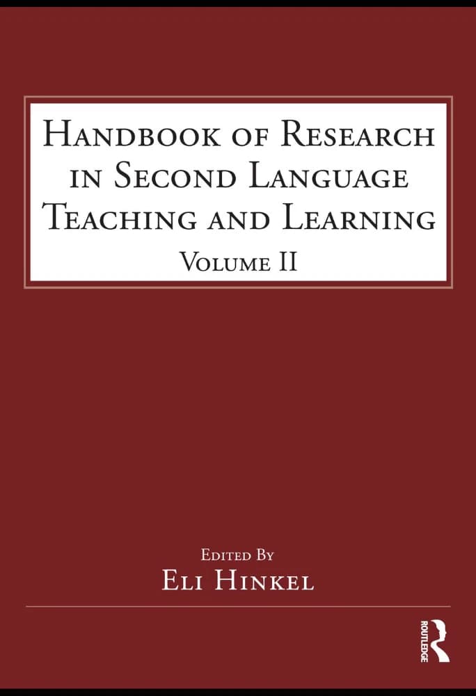 کتاب Handbook of Research in Second Language Teaching and Learning (راهنمای پژوهش در آموزش و یادگیری زبان دوم) نسخه انگلیسی PDF