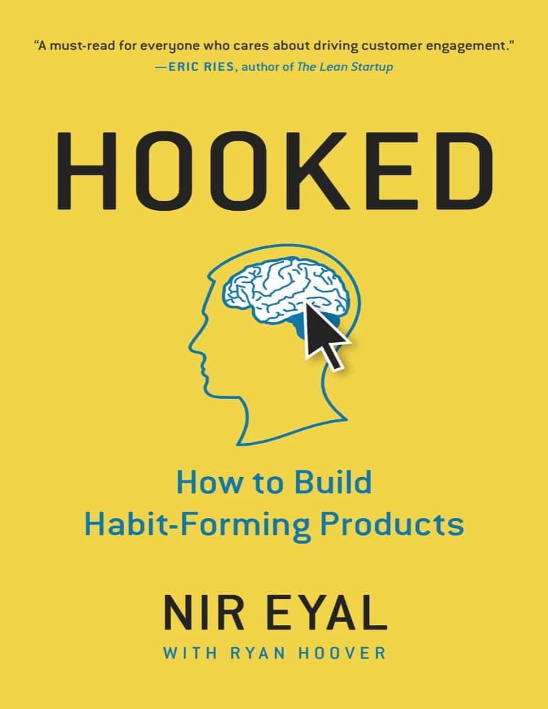 کتاب Hooked: How to Build Habit-Forming Products (قلاب: چگونه محصولاتی عادت‌ساز بسازیم) نسخه انگلیسی PDF | Nir Eyal, Ryan Hoover