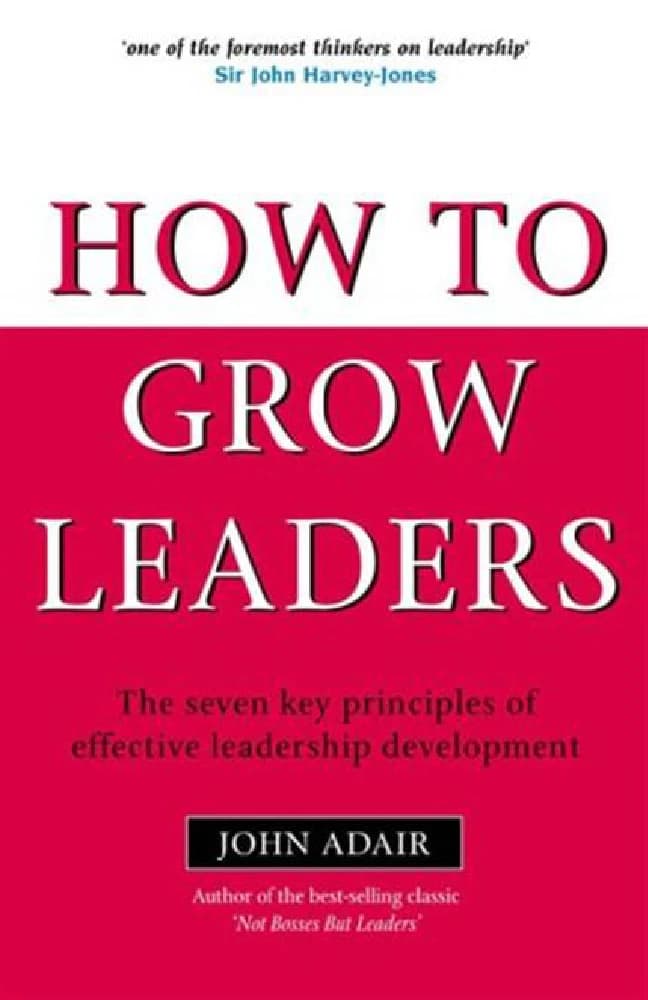 کتاب How to Grow Leaders (چگونه رهبران را پرورش دهیم) نسخه انگلیسی PDF