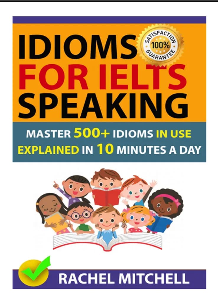 کتاب Idioms for IELTS Speaking (اصطلاحات برای اسپیکینگ آیلتس) نسخه انگلیسی PDF — تصویر ۲