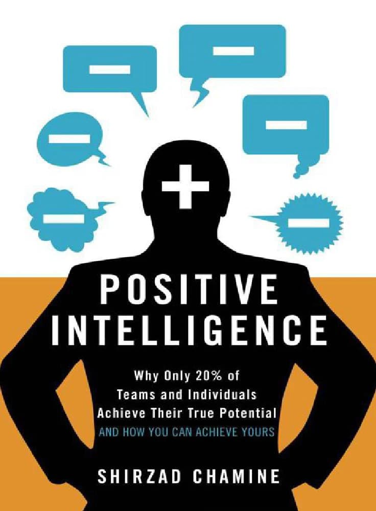 کتاب Positive Intelligence (هوش مثبت) نسخه انگلیسی PDF | Shirzad Chamine