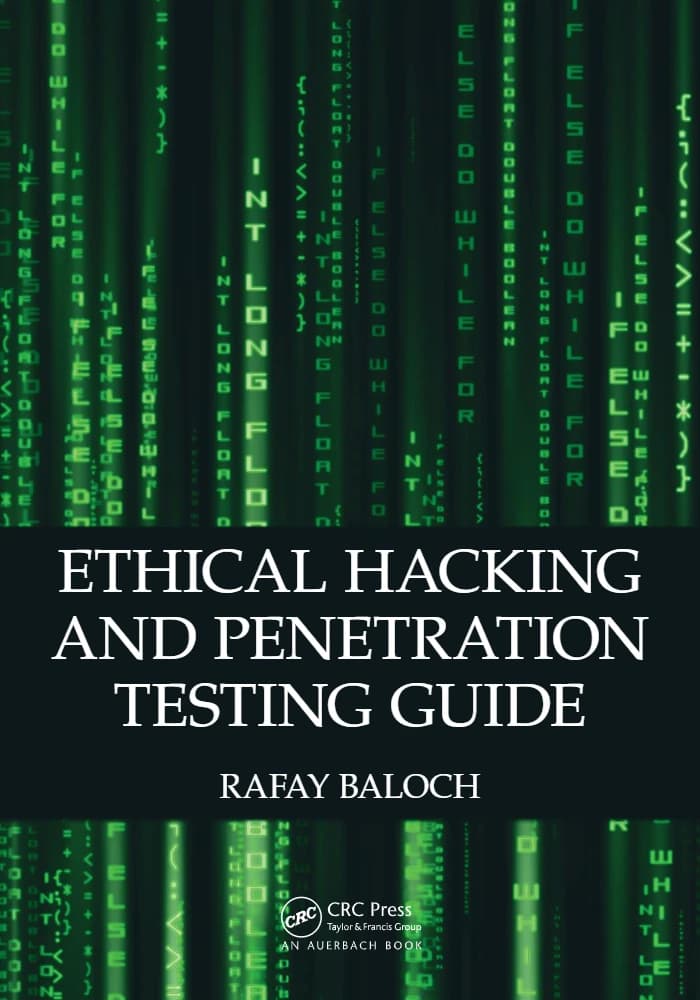 کتاب Ethical Hacking and Penetration Testing Guide (راهنمای هک اخلاقی و تست نفوذ) نسخه انگلیسی PDF | Rafay Baloch