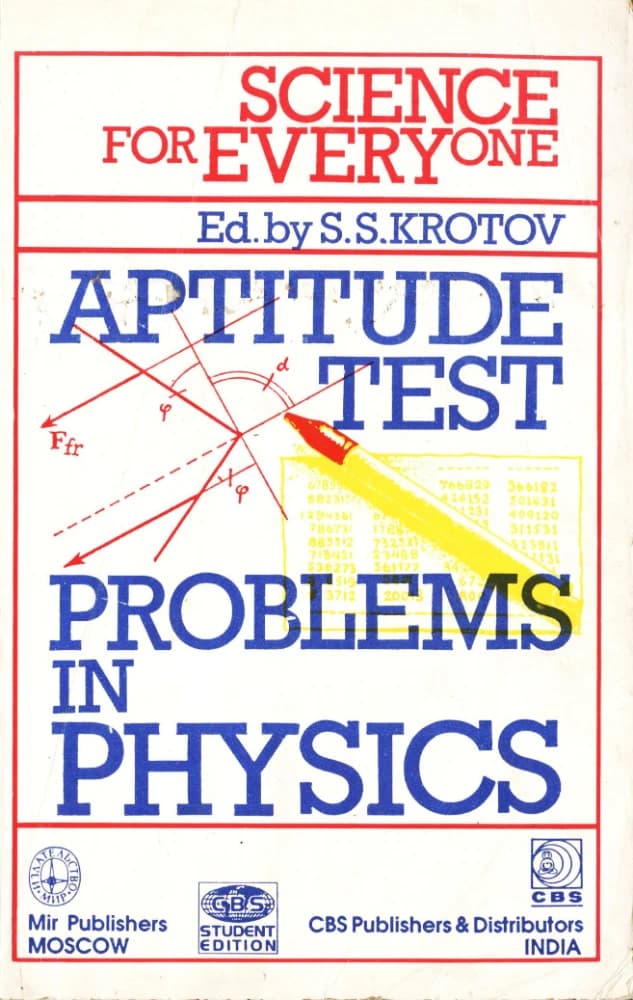 کتاب Science for Everyone: Aptitude Test Problems in Physics (علم برای همه: مسائل آزمون استعداد فیزیک) نسخه انگلیسی PDF | S. S. Krotov