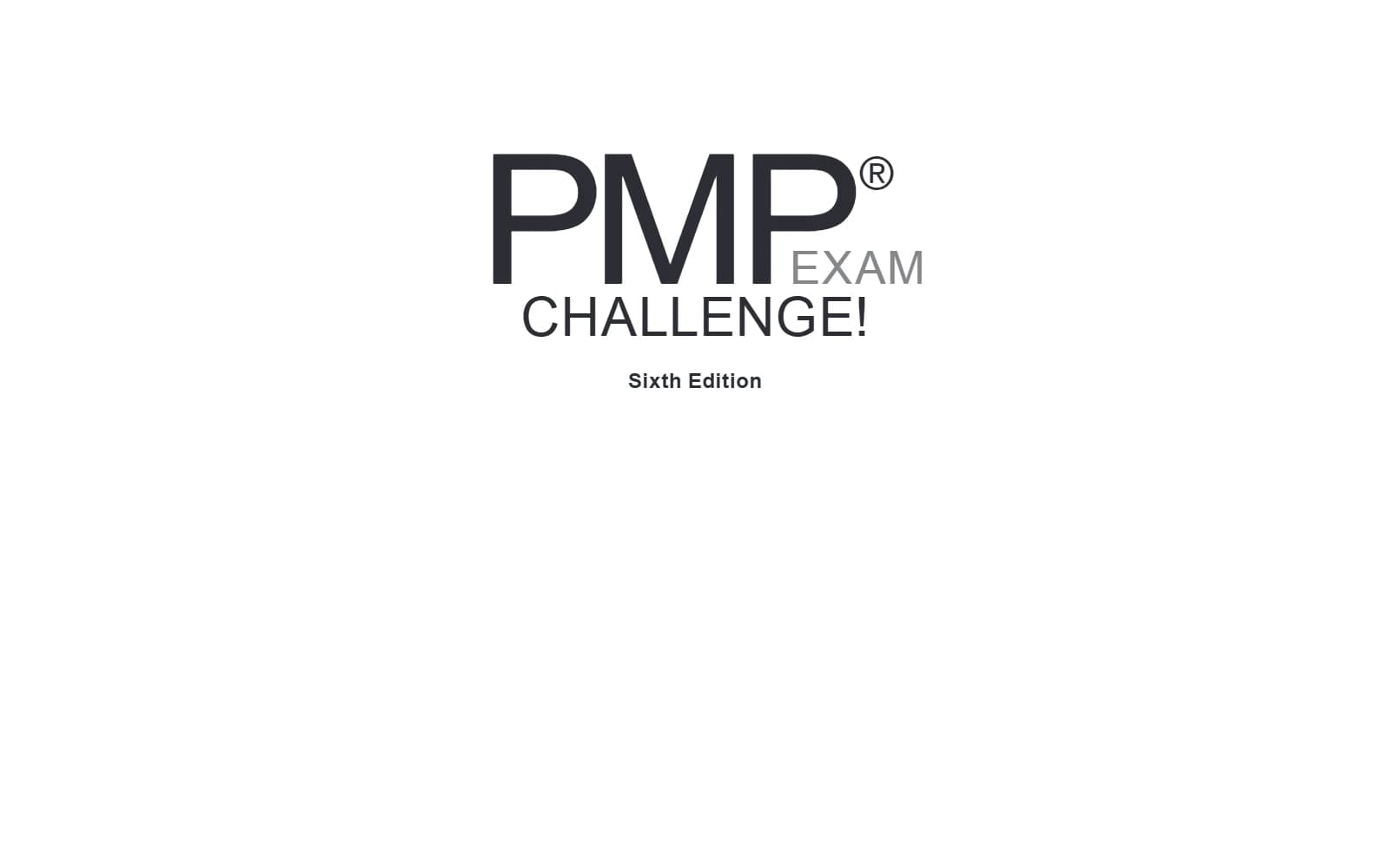 کتاب PMP Exam Challenge!, Sixth Edition (چالش آزمون PMP، ویرایش ششم) نسخه انگلیسی PDF