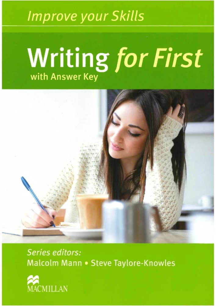 کتاب Improve Your Skills: Writing for First FCE (مهارت‌های خود را بهبود دهید: نوشتن برای آزمون FCE) نسخه انگلیسی PDF | Malcolm Mann