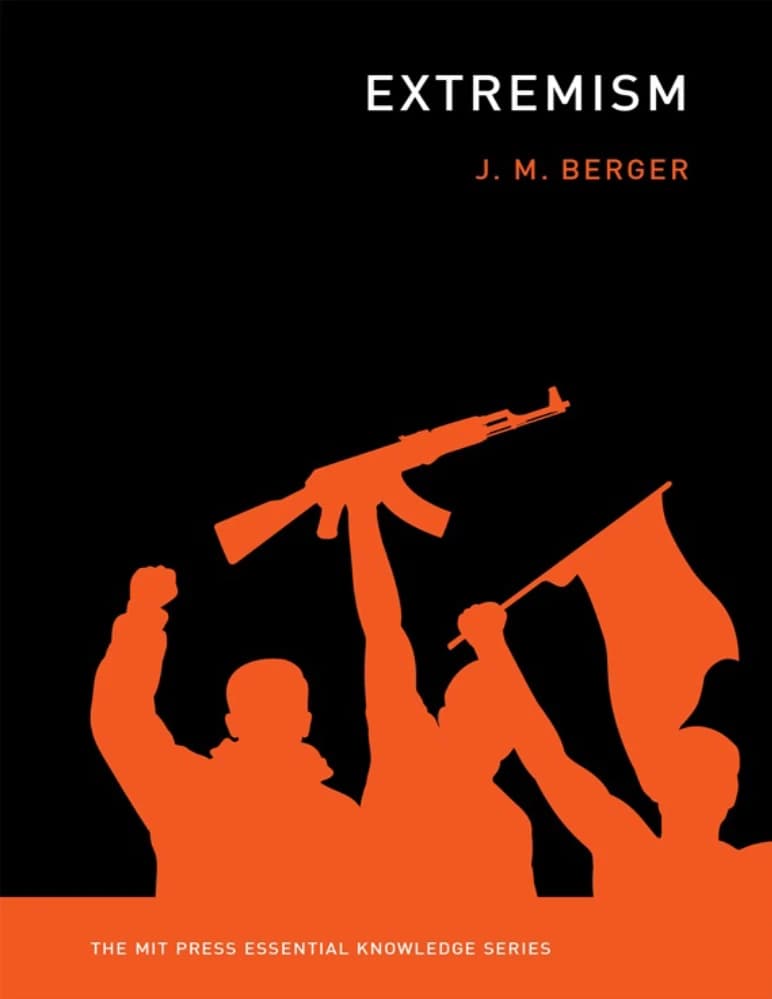 کتاب Extremism (افراط‌گرایی) نسخه انگلیسی PDF | J. M. Berger