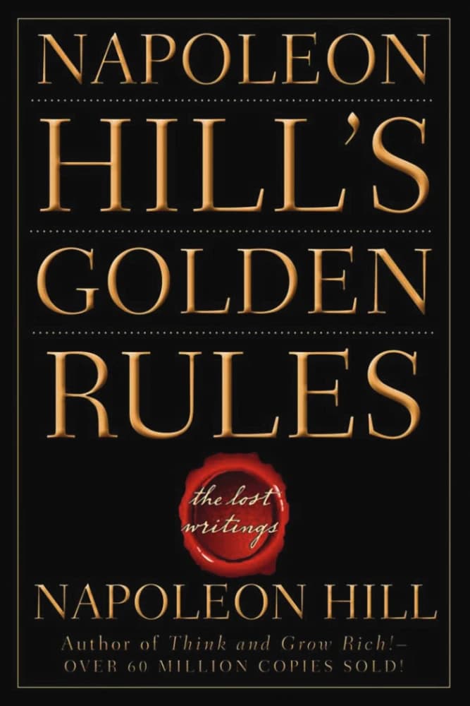 کتاب Napoleon Hill’s Golden Rules (قوانین طلایی ناپلئون هیل) نسخه انگلیسی PDF | Napoleon Hill