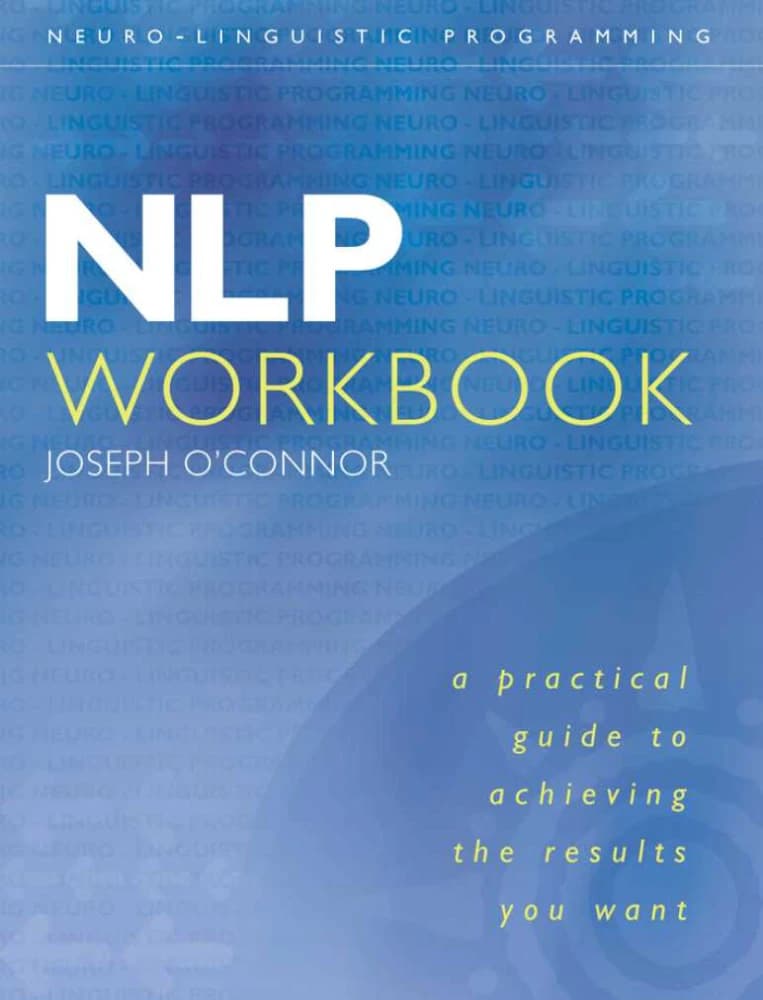 کتاب NLP: Neuro Linguistic Programming (برنامه‌ریزی عصبی-کلامی NLP) نسخه انگلیسی PDF
