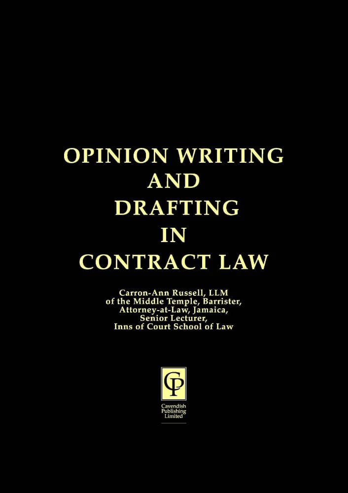 کتاب Opinion Writing & Drafting in Contract Law (نگارش نظر و تنظیم قرارداد در حقوق قراردادها) نسخه انگلیسی PDF