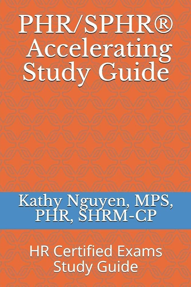 کتاب PHR/SPHR Accelerating Study Guide (راهنمای مطالعه سریع آزمون‌های PHR/SPHR) نسخه انگلیسی PDF — تصویر ۲