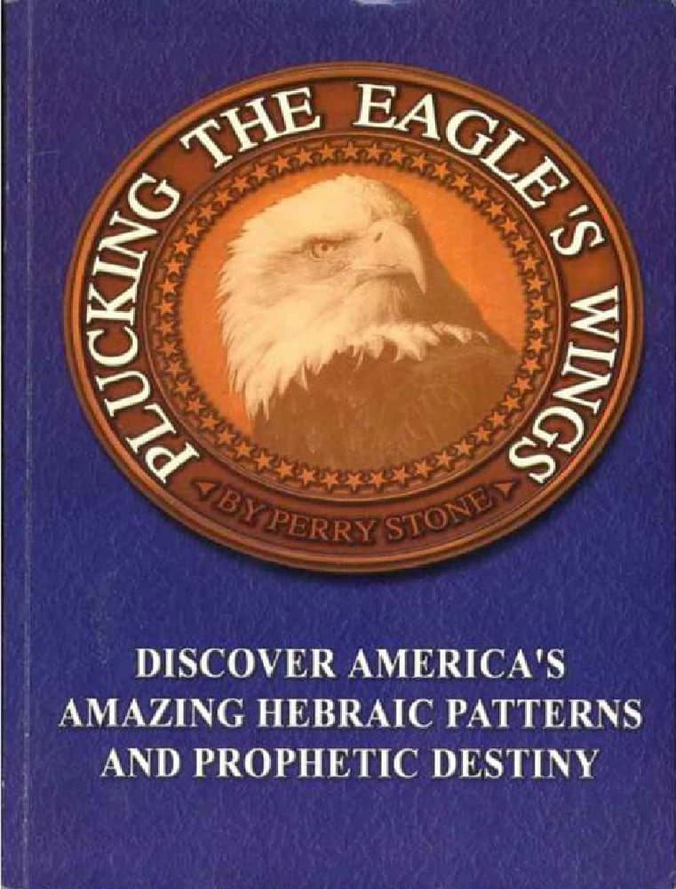 کتاب Plucking the Eagle’s Wings (کندن بال‌های عقاب) نسخه انگلیسی PDF | Perry Stone