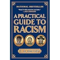 A Practical Guide to Racism