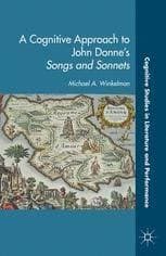 A Cognitive Approach to John Donne’s Songs and Sonnets