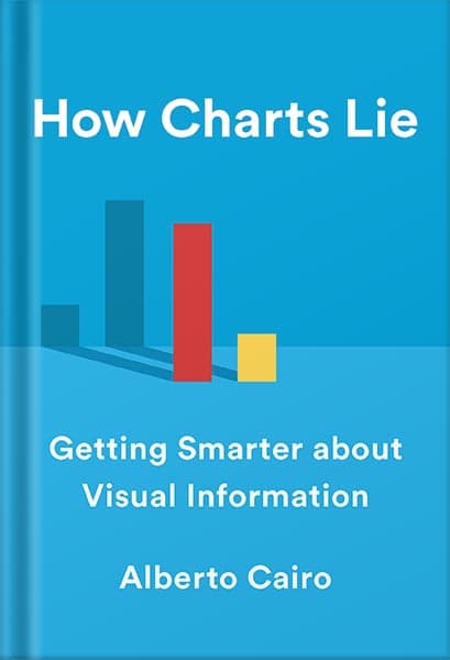 دانلود کتاب How Charts Lie: Getting Smarter about Visual Information by Alberto Cairo