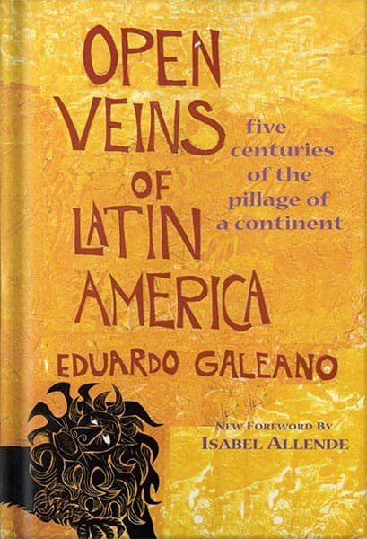 دانلود کتاب Open Veins of Latin America: Five Centuries of the Pillage of a Continent by Eduardo Galeano