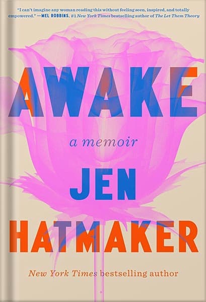 دانلود کتاب Awake: A Memoir by Jen Hatmaker