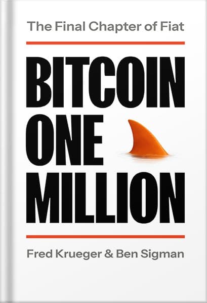 دانلود کتاب Bitcoin One Million: The Final Chapter of Fiat by Fred Krueger