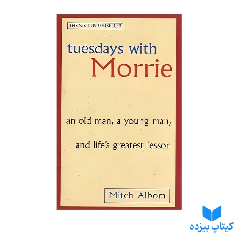 کتاب Tuesdays with Morrie