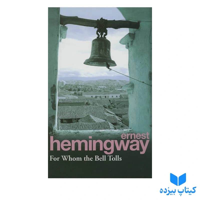 کتاب For Whom the Bell Tolls