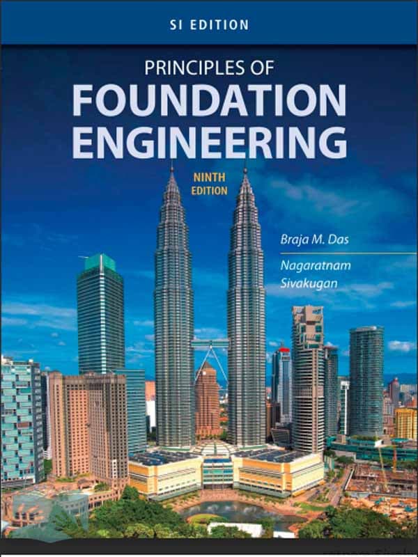کتاب اصول مهندسی پی براجا داس(ویراست 9)(Principles Of Foundation Engineering)
