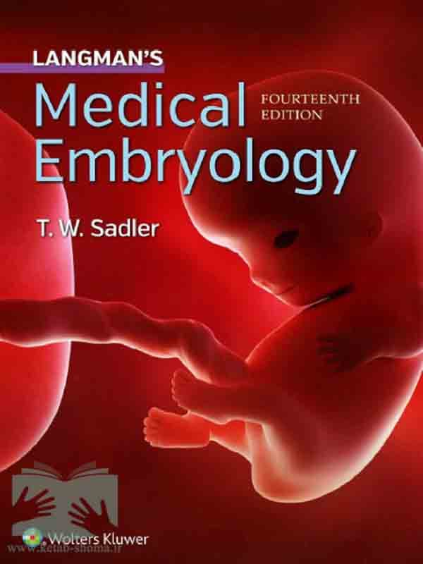 کتاب جنین شناسی پزشکی لانگمن2019(ویراست 14)(Langman’s Medical Embryology)