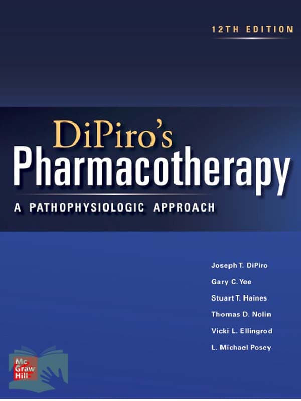 کتاب فارماکوتراپی دیپیرو2023(ویراست 12)(DiPiro’s Pharmacotherapy A Pathophysiologic Approach)