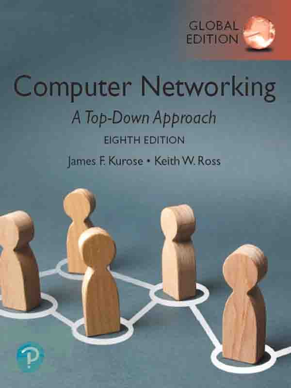 کتاب شبکه های کامپیوتری کوروس2021(ویراست8)(Computer Networking A Top Down Approach)
