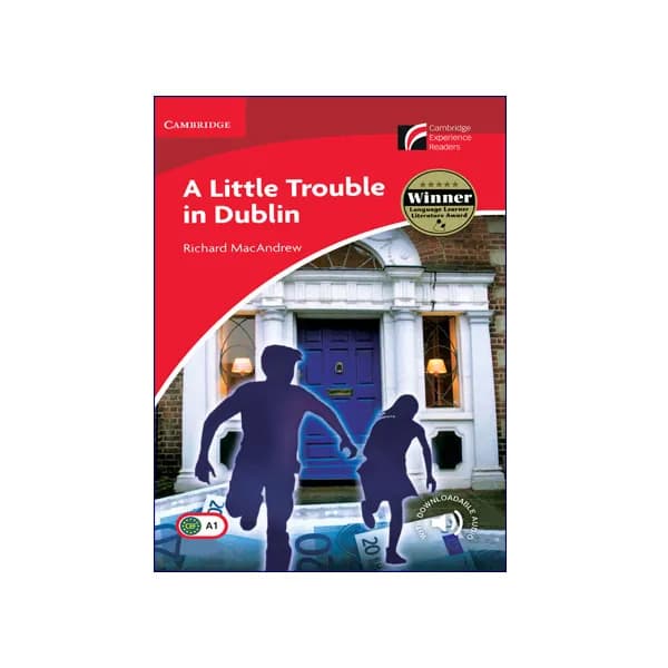 Cambridge Readers 1, A Little Trouble in Dublin